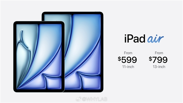 苹果发布新款iPad Air和iPad Pro 分别搭载M2和M4芯片 苹果,iPad Air,iPad Pro,M2芯片,M4芯片